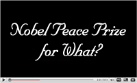 Nobel Peace Prize for What?